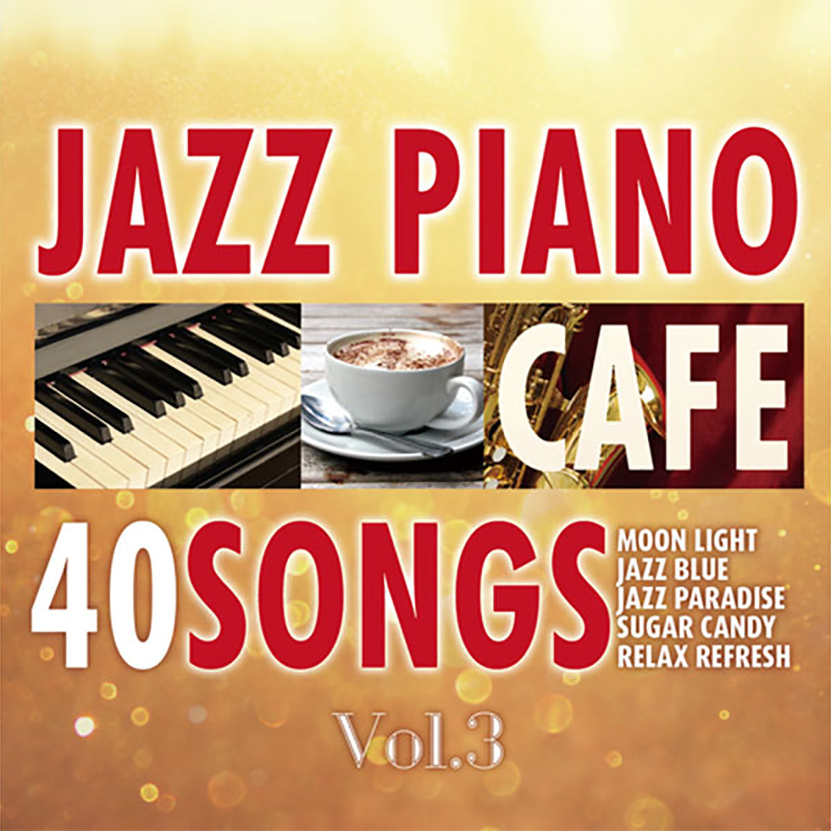 CD】カフェで流れるジャズピアノ BEST40 Vol.3 ～Piano meets Lounge～の卸・通販 アイラッシュガレージ
