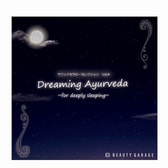 【CD】 サウンドセラピーセレクション ～Dreaming Ayurveda～（ドリーミングアーユルヴェーダ）