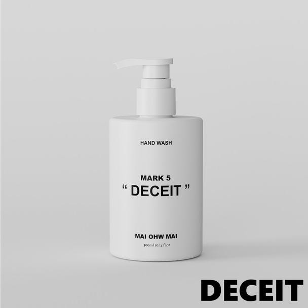 MAI OHW MAI　マーク5/ハンドウォッシュ DECEIT《嘘》 1